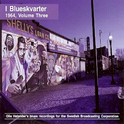 I Blueskvarter Chicago 1964, Vol.3