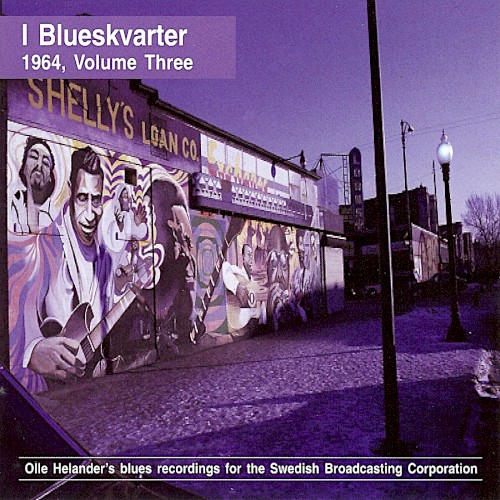 I Blueskvarter Chicago 1964, Vol.3