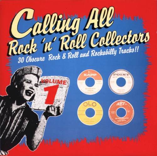 Calling All Rock ’n’ Roll Collectors, Vol. 1