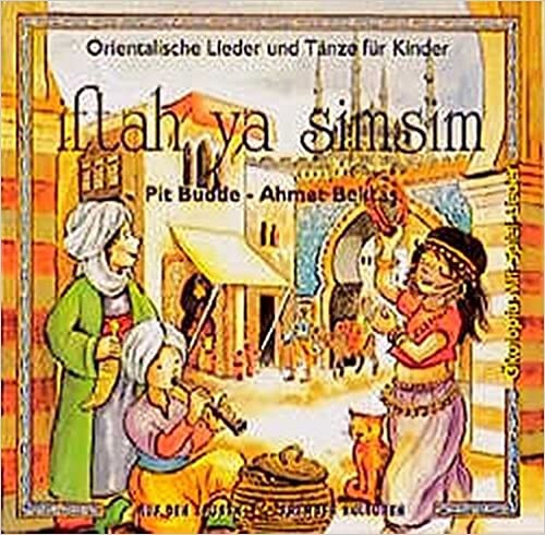 iftah ya simsim - Orientalische Lieder und Tänze für Kinder