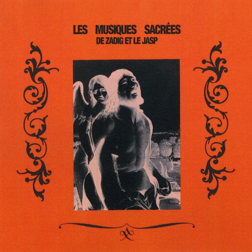 Les Musiques Sacrées · La Collection Rare de Jasp-Zadig