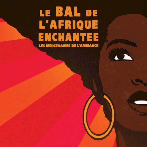 Le Bal de l'Afrique enchantée