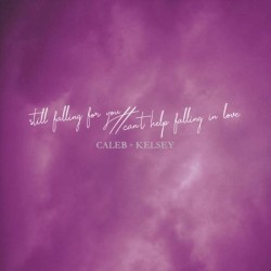 Still Falling for You / Can't Help Falling in Love