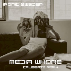 Media whore remixes