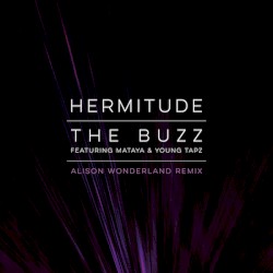 The Buzz (Alison Wonderland remix)