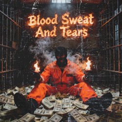 Blood, Sweat and Tears