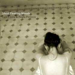Short Fleeting Moods