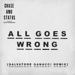 All Goes Wrong (Salvatore Ganacci remix)