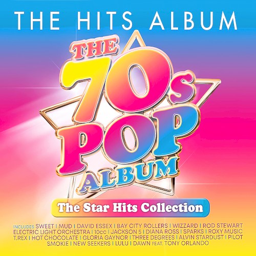 The Hits Album: The 70s Pop Album (The Star Hits Collection)