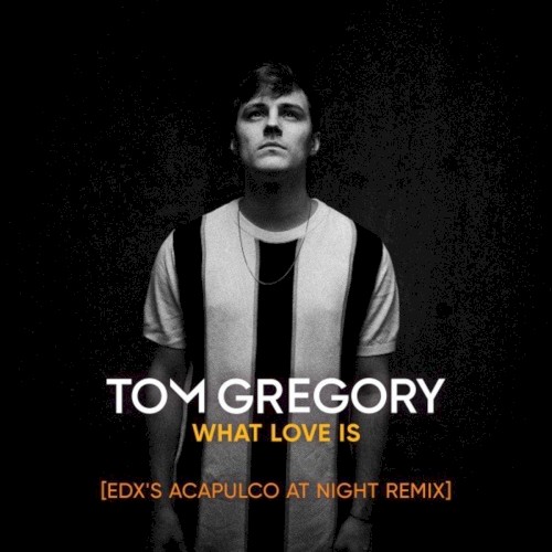 What Love Is