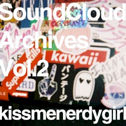 SoundCloud Archives, Vol. 2