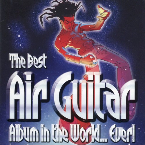 The Best Air Guitar Album in the World… Ever!