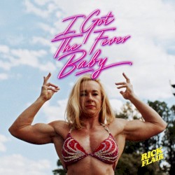 I Got the Fever Baby
