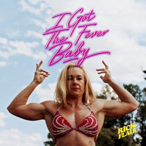 I Got the Fever Baby