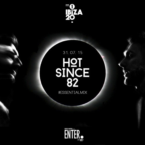 2015-07-31: BBC Radio 1 Essential Mix: ENTER., Space, Ibiza