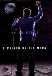 I Walked On the Moon