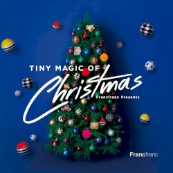 Francfranc Presents Tiny Magic of Christmas