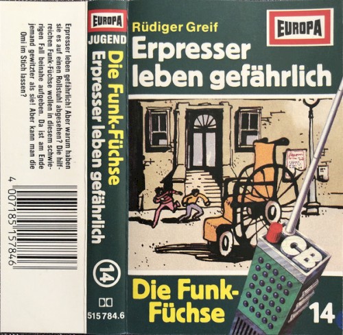 Die Funk‐Füchse 14: Erpresser leben gefährlich