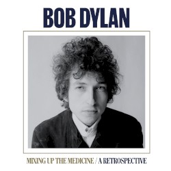 Mixing Up The Medicine / A Retrospective