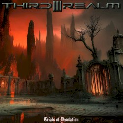 Trials of Desolation