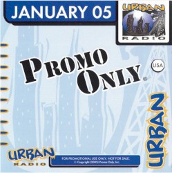 Promo Only: Urban Radio, January 2005