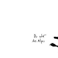 Du côté des Alpes