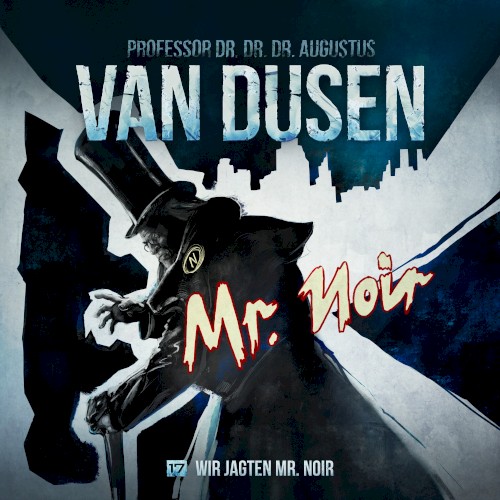 Van Dusen 17: Wir jagten Mister Noir