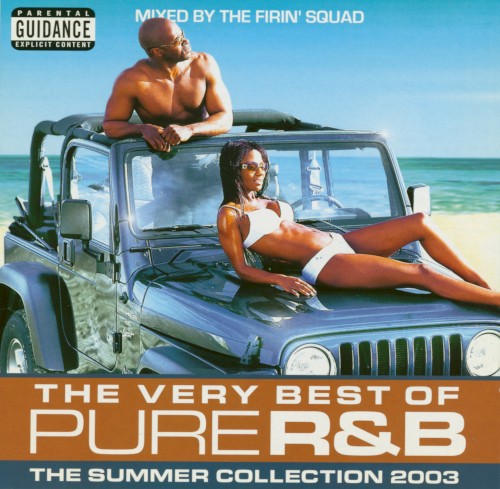 The Very Best of Pure R&B: The Summer Collection 2003