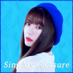 Sing My Pleasure