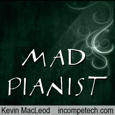 Mad Pianist