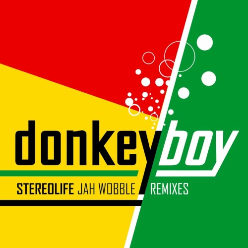 Stereolife (Jah Wobble Remixes)