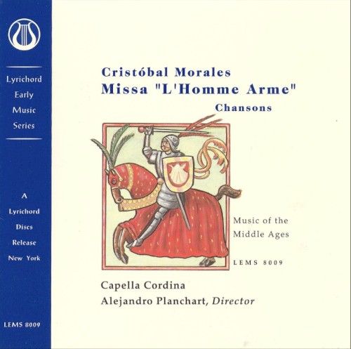 Cristóbal Morales: Missa "L'Homme Arme"