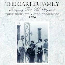 Longing for Old Virginia: Their Complete Victor Recordings (1934)