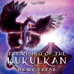The Rising of Kukulkan