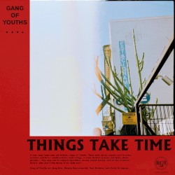 Things Take Time