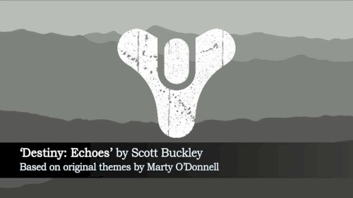 Destiny Remix - Echoes
