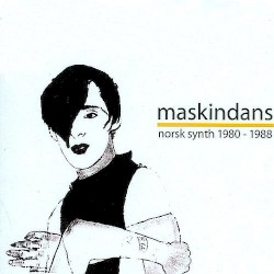 Maskindans - Norsk Synth 1980-1988