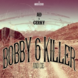 Bobby 6 Killer