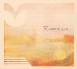 Drowned in Light