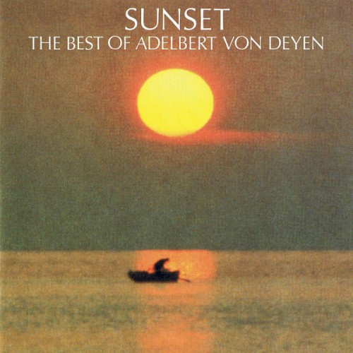 Sunset - The Best Of Adelbert Von Deyen