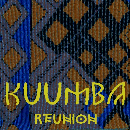 Kuumba / Reunion