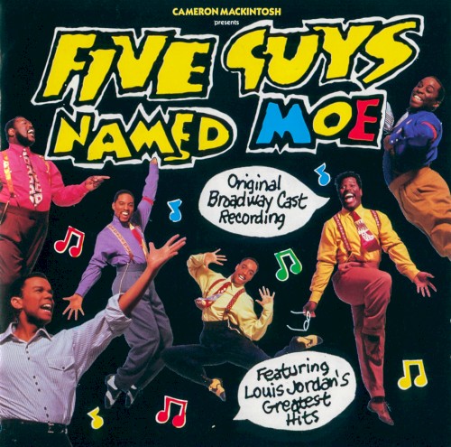 Five Guys Named Moe (1992 original Broadway cast)