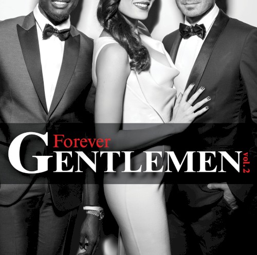 Forever Gentlemen, Vol. 2