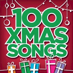 Top 100 Xmas Songs