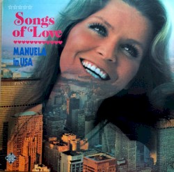 Songs of Love - Manuela in USA