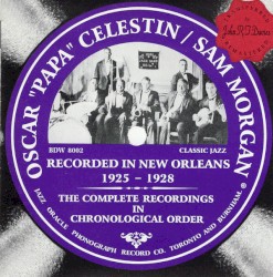 Recorded In New Orleans 1925-1928 - The Complete Recordings