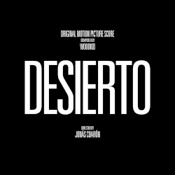 Desierto (Original Motion Picture Score)