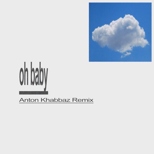 LCD Soundsystem - Oh Baby (Anton Khabbaz Remix)
