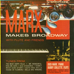 Marx Makes Broadway (With Dick Marx)