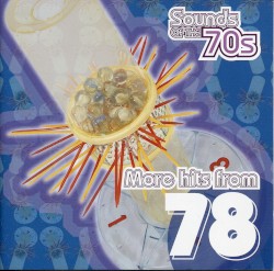 Sounds of the 70s: More Hits From 1978